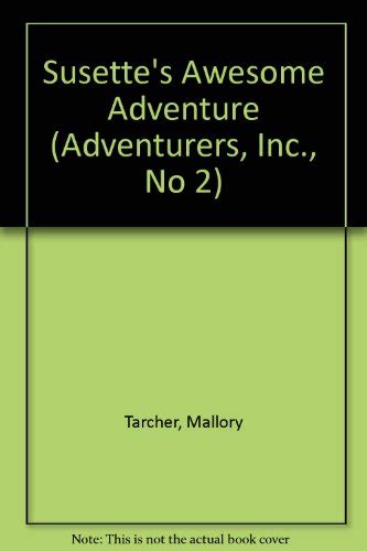 susettes awesome adventure adventurers inc no 2 Doc
